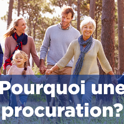 Pourquoi une procuration ?